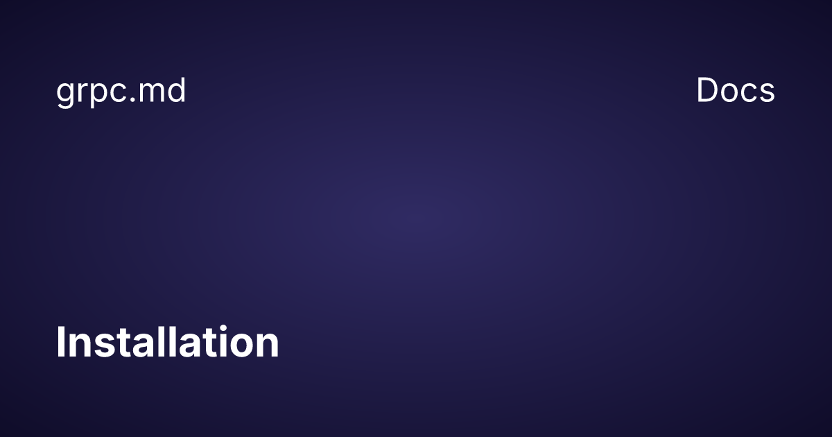 Installation | grpcmd